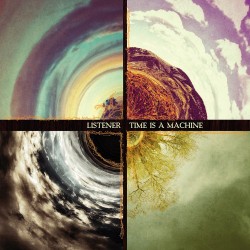 Listener ‎– Time Is A Machine LP